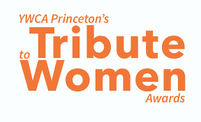 YWCA Princeton announces 2022 Tribute to Women honorees